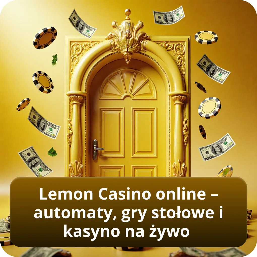 Lemon Casino online – automaty, gry stołowe i kasyno na żywo w HD Lemon Casino online – automaty, gry stołowe i kasyno na żywo